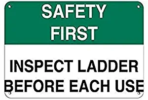 Aluminum Metal Novelty Sign - 16x12Inch,Safety First Inspect Ladder Beforeseach Use Warning Caution Iron Poster Painting Vintage Wall Decor for Cafe Bar Pub Home Beer Decoration Crafts