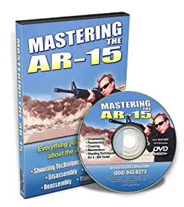 Mastering the AR-15 DVD: Disassembly & Reassembly, How to Shoot Basic & Advanced, Cleaning & Maintenance