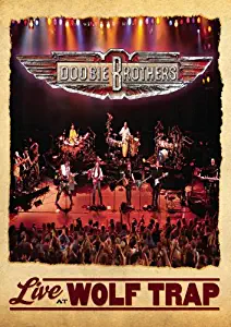 Doobie Brothers: Live at Wolf Trap